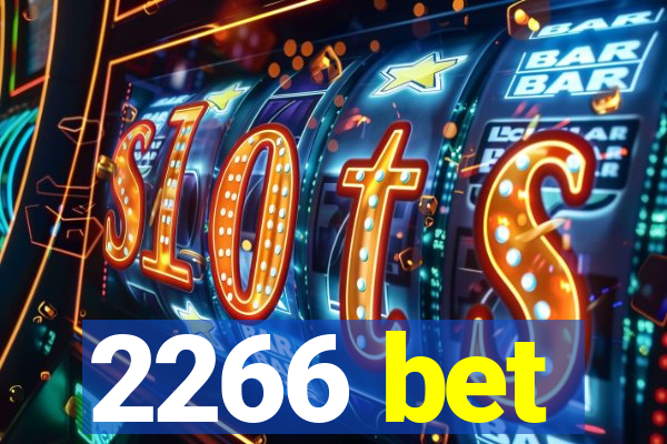 2266 bet